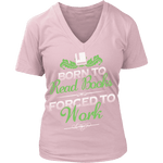 Born to read - V-neck - Gifts For Reading Addicts