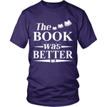 The book was better - Gifts For Reading Addicts