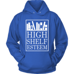 High Shelf Esteem Hoodie - Gifts For Reading Addicts