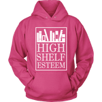 High Shelf Esteem Hoodie - Gifts For Reading Addicts