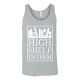 High Shelf Esteem Unisex Tank - Gifts For Reading Addicts