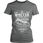 I am a writer Fitted T-shirt - Gifts For Reading Addicts