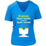 Warning!! Open books lead to pen minds - Gifts For Reading Addicts