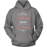 I love you more than books NOW... - Gifts For Reading Addicts