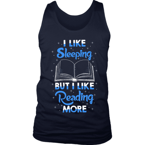 I Like Sleeping, But I Like Reading More Mens Tank - Gifts For Reading Addicts