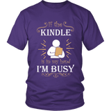 If the kindle is in my hand... - Gifts For Reading Addicts