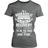 I'm a Bookaholic Fitted T-shirt - Gifts For Reading Addicts