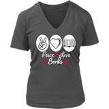 Peace, Love , Books - V-neck style - Gifts For Reading Addicts