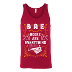 BAE, Books Are Everything Unisex Tank - Gifts For Reading Addicts