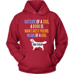 Outside of a dog a book is man's best friend Hoodie - Gifts For Reading Addicts