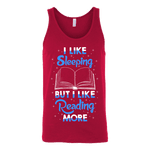 I Like Sleeping, But I Like Reading More Unisex Tank - Gifts For Reading Addicts