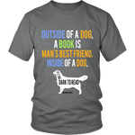 Outside of a dog a book is man's best friend Unisex T-shirt - Gifts For Reading Addicts