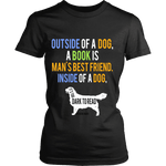 Outside of a dog, a book is ... - Gifts For Reading Addicts