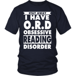 Stay Away I Have O.R.D Unisex T-shirt - Gifts For Reading Addicts