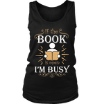 If The Book is Open I'm Busy Womens Tank - Gifts For Reading Addicts