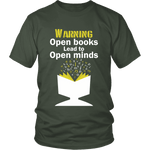 Warning! Open books lead to open minds - Gifts For Reading Addicts