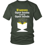 Warning! Open books lead to open minds - Gifts For Reading Addicts