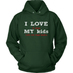 I love my kids - Gifts For Reading Addicts