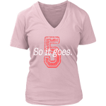 So it goes V-neck - Gifts For Reading Addicts