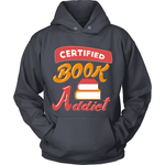 Certified Book Addict - Gifts For Reading Addicts