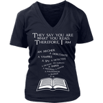 They say you are what you read - V-neck - Gifts For Reading Addicts