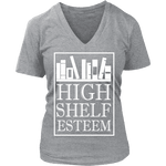 High Shelf Esteem V-neck - Gifts For Reading Addicts