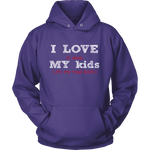 I love my kids - Gifts For Reading Addicts