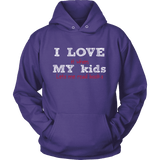 I love my kids - Gifts For Reading Addicts