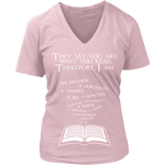 They say you are what you read - V-neck - Gifts For Reading Addicts