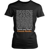 Choose Your Future, Choose Books Fitted Shirt - Gifts For Reading Addicts