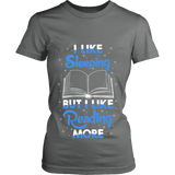 I Like Sleeping, But I Like Reading More Fitted T-shirt - Gifts For Reading Addicts