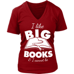 I like big books and i cannot lie V-neck - Gifts For Reading Addicts