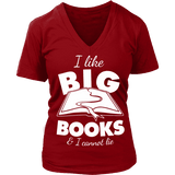 I like big books and i cannot lie V-neck - Gifts For Reading Addicts