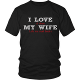 I love my wife - Gifts For Reading Addicts