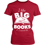 I like Big Books - Gifts For Reading Addicts