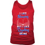 I Like Sleeping, But I Like Reading More Mens Tank - Gifts For Reading Addicts