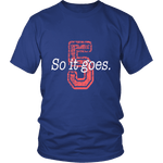 So it Goes T-shirt - Gifts For Reading Addicts