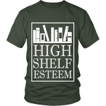 High Shelf Esteem Unisex T-shirt - Gifts For Reading Addicts