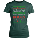 All i want for christmas is lots and lots of books Fitted T-shirt - Gifts For Reading Addicts