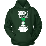 Books turn me ON - Gifts For Reading Addicts