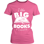 I like Big Books - Gifts For Reading Addicts