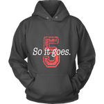 So it Goes T-shirt - Gifts For Reading Addicts