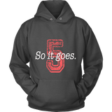 So it Goes T-shirt - Gifts For Reading Addicts