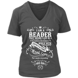 I am a reader - V-neck - Gifts For Reading Addicts