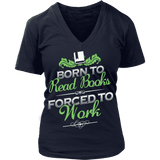 Born to read - V-neck - Gifts For Reading Addicts