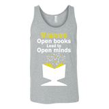 Warning! Open books lead to open minds Unisex Tank - Gifts For Reading Addicts