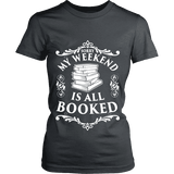 My weekend is all booked Fitted T-shirt - Gifts For Reading Addicts