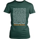 Choose Your Future, Choose Books Fitted Shirt - Gifts For Reading Addicts