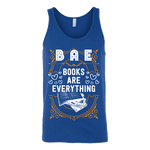 BAE, Books Are Everything Unisex Tank - Gifts For Reading Addicts