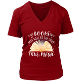 "Books,The Only True Magic" V-neck Tshirt - Gifts For Reading Addicts